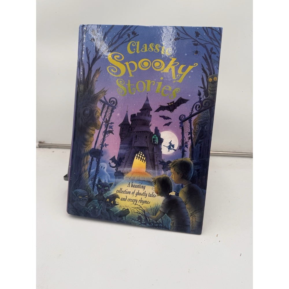 Classic Spooky Stories  A Haunting Collection of Ghostly Tales and Creepy Rhymes